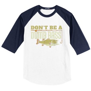 DonT Be A Dumb Bass Retired Fishing Retirement 2023 Gifts Baseball Sleeve Shirt