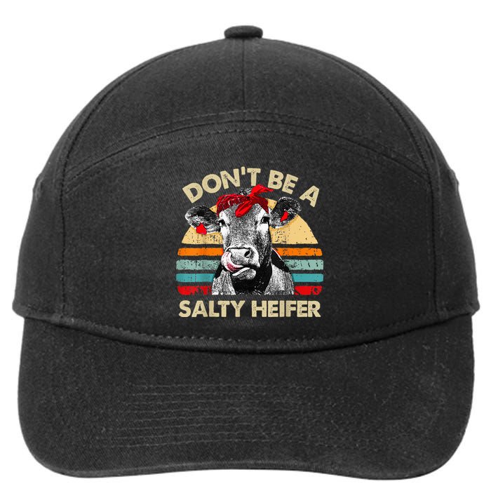 Dont Be A Salty Heifer Cute Highland Cow Lover Vintage Farm 7-Panel Snapback Hat