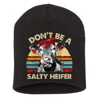 Dont Be A Salty Heifer Cute Highland Cow Lover Vintage Farm Short Acrylic Beanie