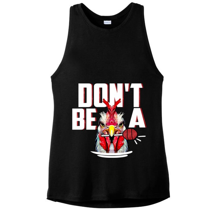 Dont Be A Cock Sucker Rooster Lollipop Funny Fathers Day Ladies PosiCharge Tri-Blend Wicking Tank
