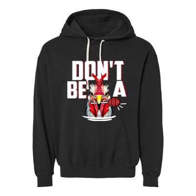 Dont Be A Cock Sucker Rooster Lollipop Funny Fathers Day Garment-Dyed Fleece Hoodie