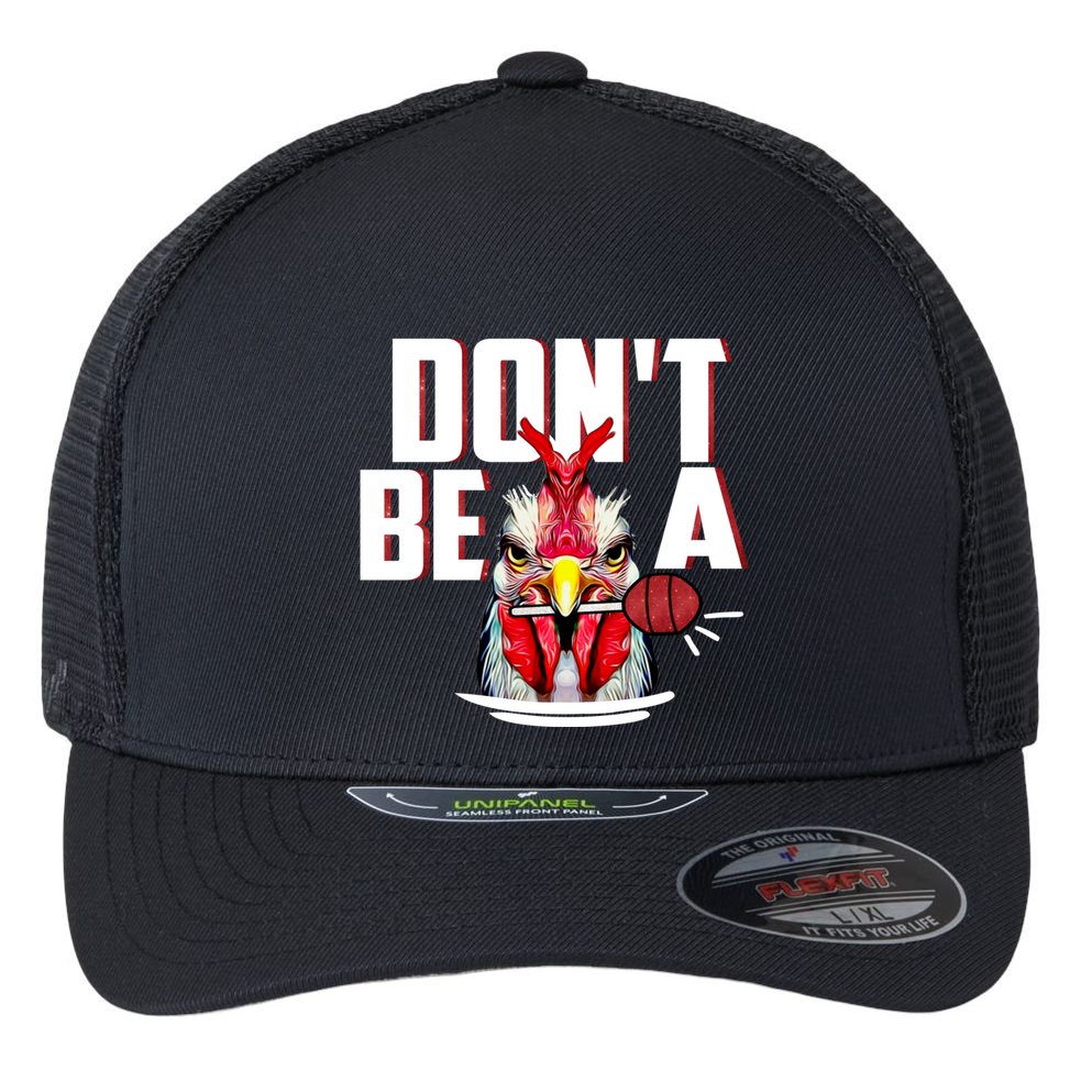 Dont Be A Cock Sucker Rooster Lollipop Funny Fathers Day Flexfit Unipanel Trucker Cap