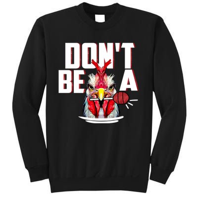 Dont Be A Cock Sucker Rooster Lollipop Funny Fathers Day Sweatshirt