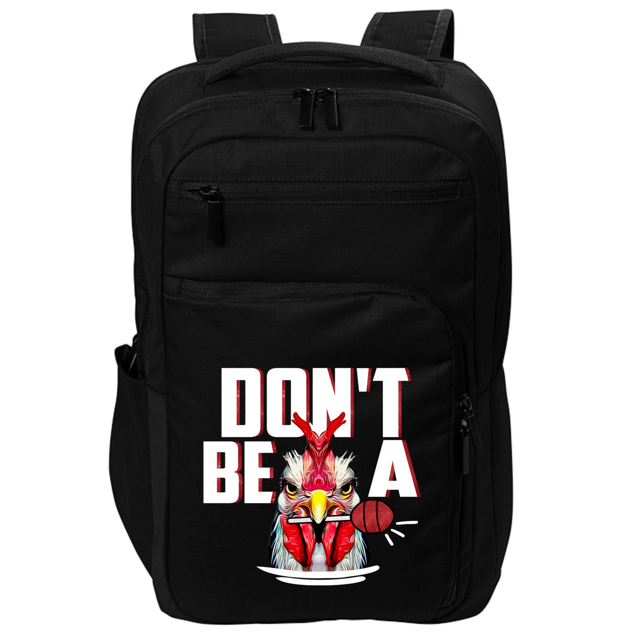 Dont Be A Cock Sucker Rooster Lollipop Funny Fathers Day Impact Tech Backpack