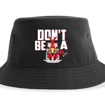 Dont Be A Cock Sucker Rooster Lollipop Funny Fathers Day Sustainable Bucket Hat