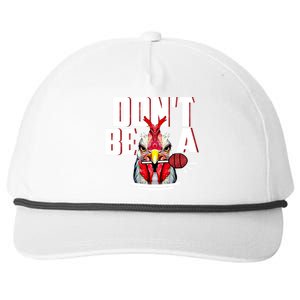 Dont Be A Cock Sucker Rooster Lollipop Funny Fathers Day Snapback Five-Panel Rope Hat