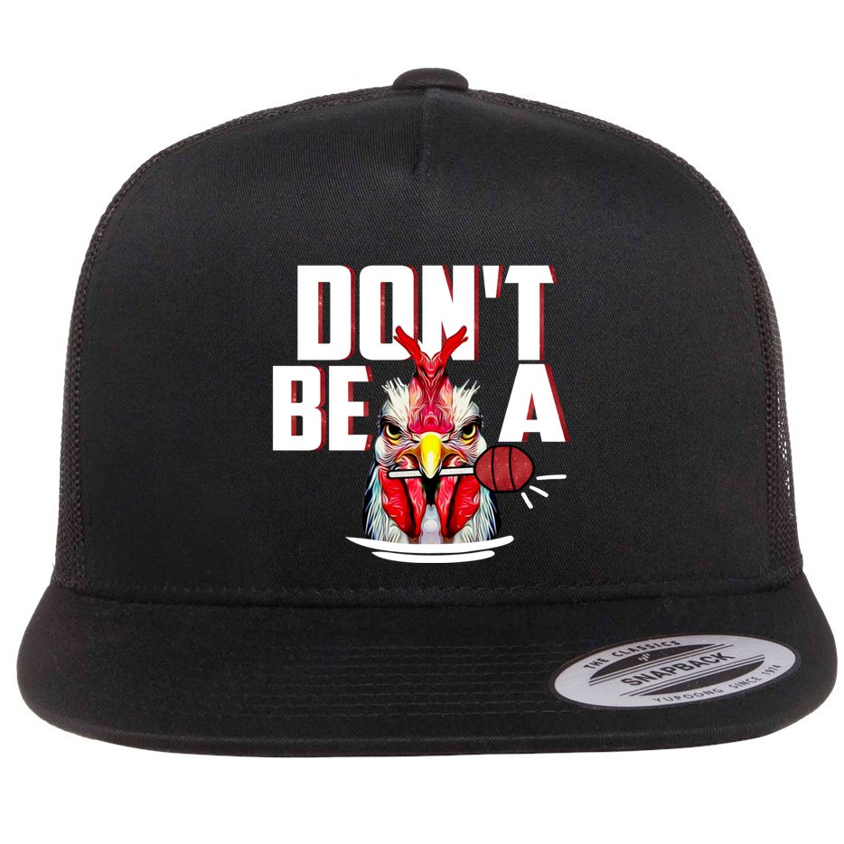 Dont Be A Cock Sucker Rooster Lollipop Funny Fathers Day Flat Bill Trucker Hat