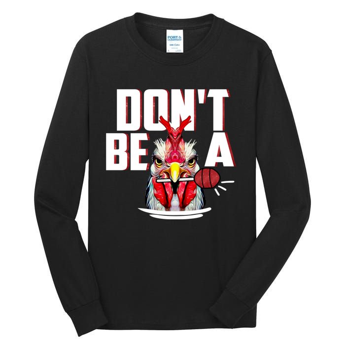 Dont Be A Cock Sucker Rooster Lollipop Funny Fathers Day Tall Long Sleeve T-Shirt