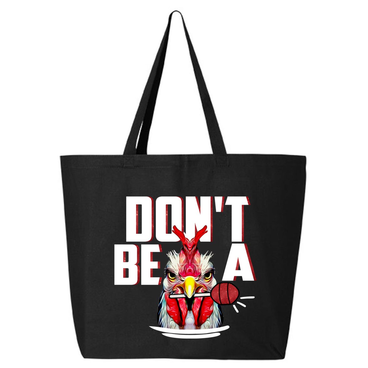 Dont Be A Cock Sucker Rooster Lollipop Funny Fathers Day 25L Jumbo Tote