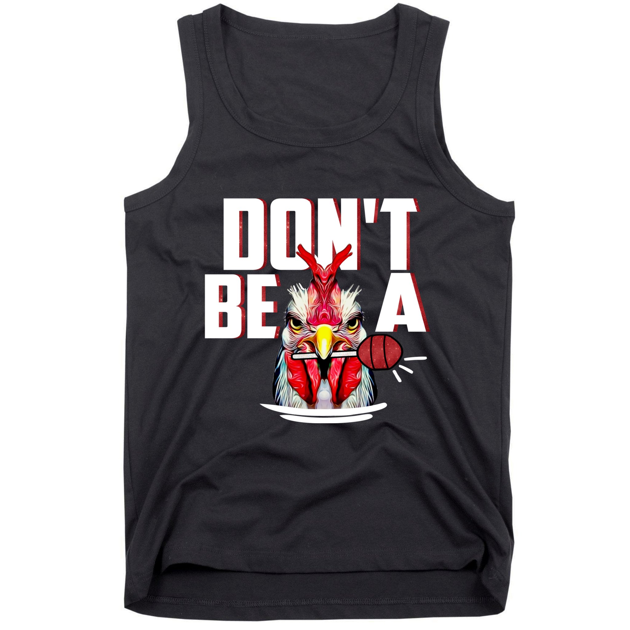 Dont Be A Cock Sucker Rooster Lollipop Funny Fathers Day Tank Top