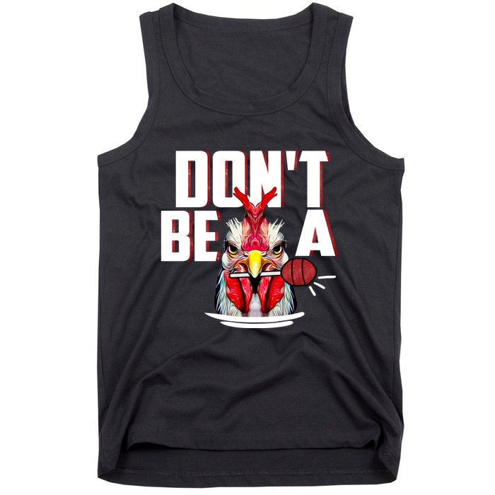 Dont Be A Cock Sucker Rooster Lollipop Funny Fathers Day Tank Top