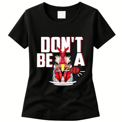 Dont Be A Cock Sucker Rooster Lollipop Funny Fathers Day Womens T-Shirt