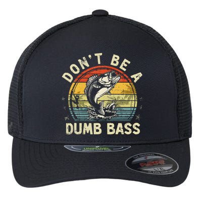 Dont Be A Dumb Bass Fish Dad Funny Fisherman Fishing Flexfit Unipanel Trucker Cap