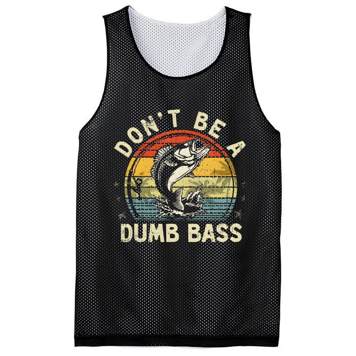Dont Be A Dumb Bass Fish Dad Funny Fisherman Fishing Mesh Reversible Basketball Jersey Tank