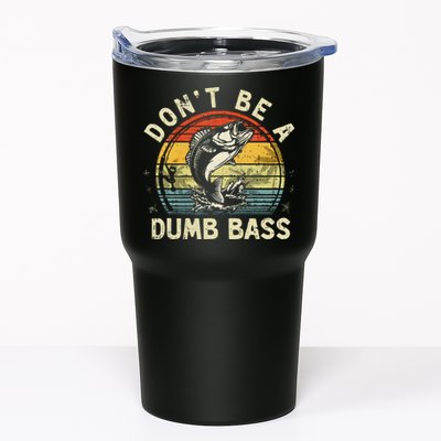 Dont Be A Dumb Bass Fish Dad Funny Fisherman Fishing Tumbler