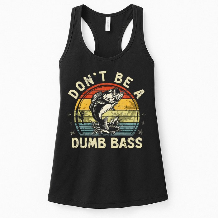 Dont Be A Dumb Bass Fish Dad Funny Fisherman Fishing Womens Tank Top