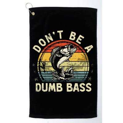 Dont Be A Dumb Bass Fish Dad Funny Fisherman Fishing Golf Towel