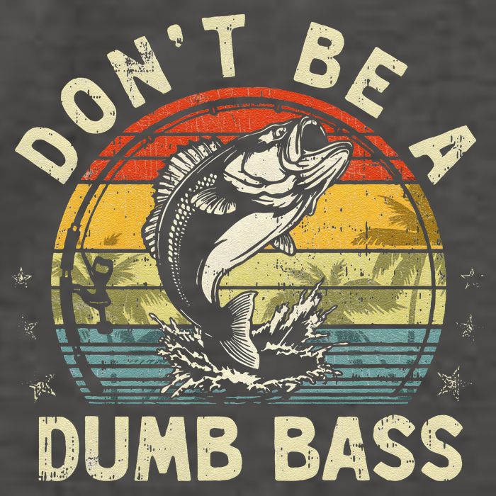 Dont Be A Dumb Bass Fish Dad Funny Fisherman Fishing Vector Backpack