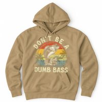Dont Be A Dumb Bass Fish Dad Funny Fisherman Fishing Hoodie