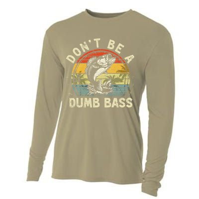 Dont Be A Dumb Bass Fish Dad Funny Fisherman Fishing Cooling Performance Long Sleeve Crew