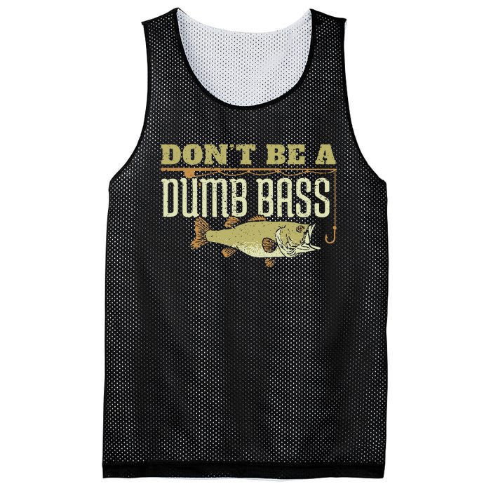 DonT Be A Dumb Bass Fishing Googan Pun Gift Mesh Reversible Basketball Jersey Tank