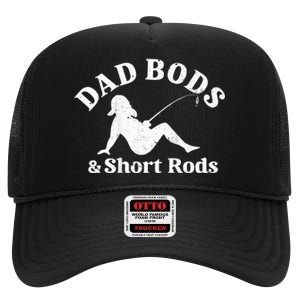 Dad Bods And Short Rods High Crown Mesh Back Trucker Hat