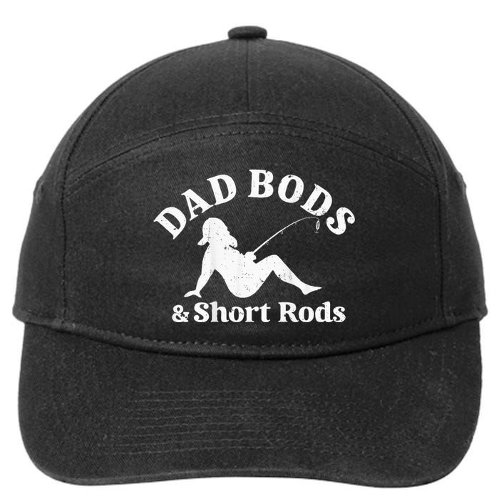 Dad Bods And Short Rods 7-Panel Snapback Hat