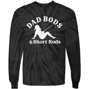 Dad Bods And Short Rods Tie-Dye Long Sleeve Shirt