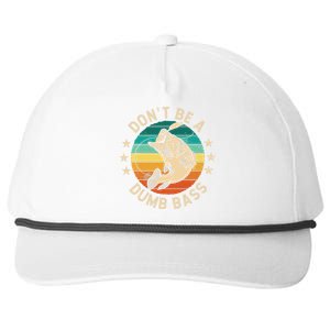 DonT Be A Dumb Bass For A Fisherman Bass Fishing Gift Snapback Five-Panel Rope Hat