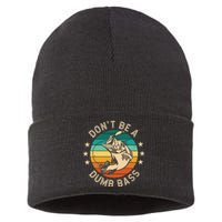 DonT Be A Dumb Bass For A Fisherman Bass Fishing Gift Sustainable Knit Beanie