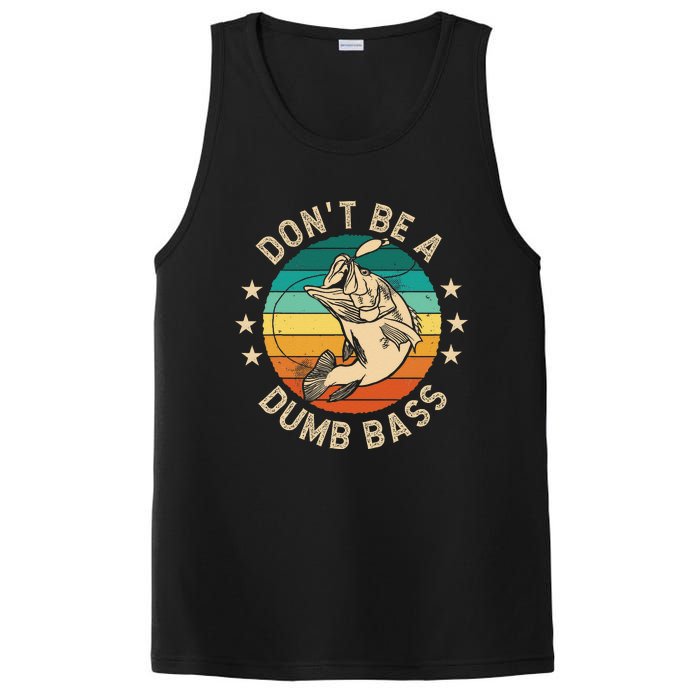 DonT Be A Dumb Bass For A Fisherman Bass Fishing Gift PosiCharge Competitor Tank