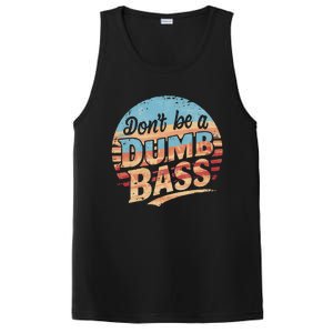 Dont Be A Dumb Bass Funny Fishing Graphic For Dad Gift PosiCharge Competitor Tank