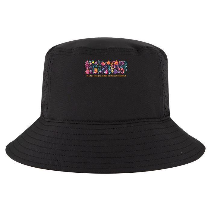 Dont Be Afraid to Bloom a Little Differently Flowers Autism Cool Comfort Performance Bucket Hat