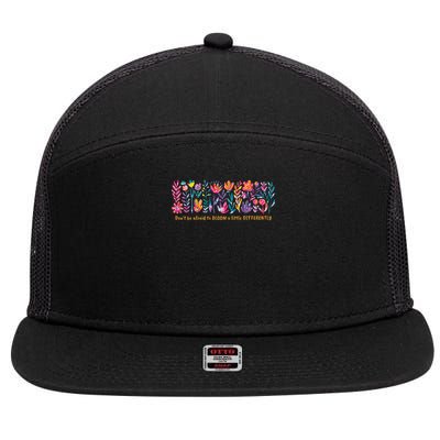 Dont Be Afraid to Bloom a Little Differently Flowers Autism 7 Panel Mesh Trucker Snapback Hat