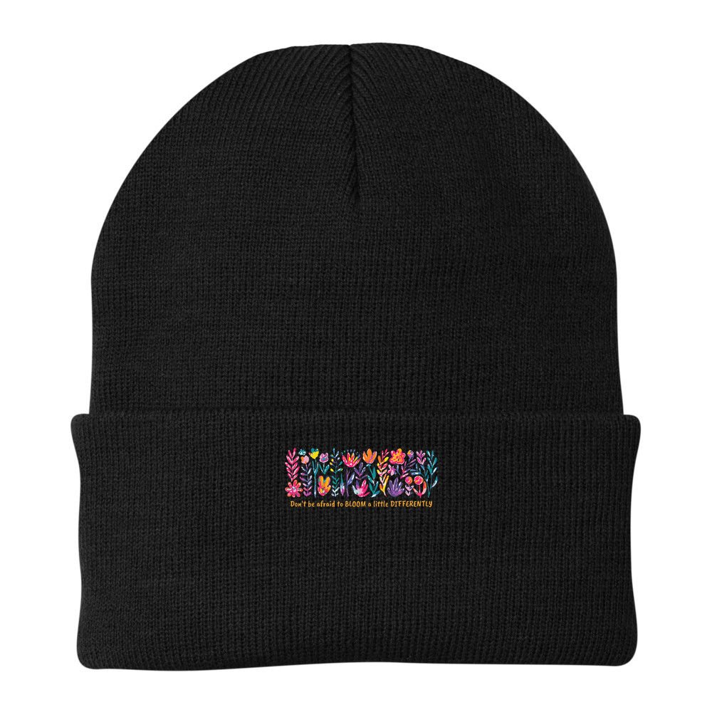 Dont Be Afraid to Bloom a Little Differently Flowers Autism Beanie