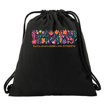 Dont Be Afraid to Bloom a Little Differently Flowers Autism Drawstring Bag