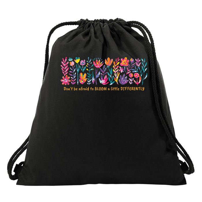 Dont Be Afraid to Bloom a Little Differently Flowers Autism Drawstring Bag