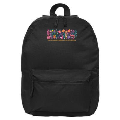 Dont Be Afraid to Bloom a Little Differently Flowers Autism 16 in Basic Backpack