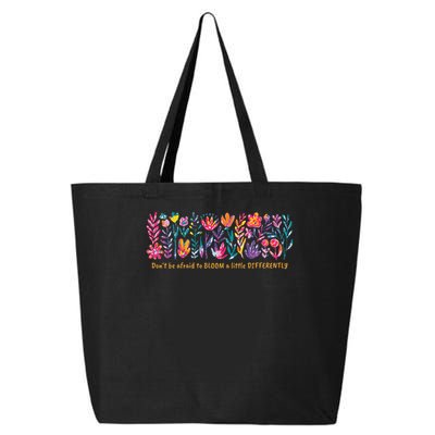 Dont Be Afraid to Bloom a Little Differently Flowers Autism 25L Jumbo Tote