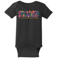 Dont Be Afraid to Bloom a Little Differently Flowers Autism Baby Bodysuit