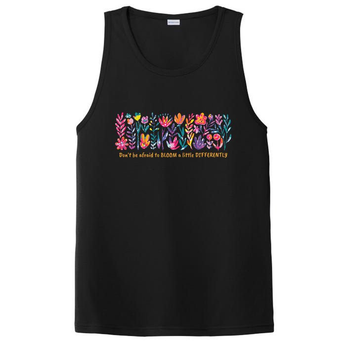 Dont Be Afraid to Bloom a Little Differently Flowers Autism PosiCharge Competitor Tank