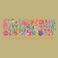 Dont Be Afraid to Bloom a Little Differently Flowers Autism Performance Shirt