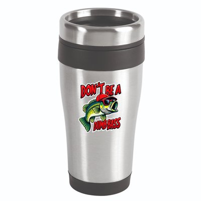 DonT Be A Dumb Bass Fishing Humor Fisherman Master Baiter .Png 16oz Travel Tumbler