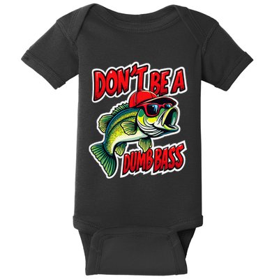 DonT Be A Dumb Bass Fishing Humor Fisherman Master Baiter .Png Baby Bodysuit