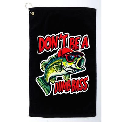 DonT Be A Dumb Bass Fishing Humor Fisherman Master Baiter .Png Golf Towel
