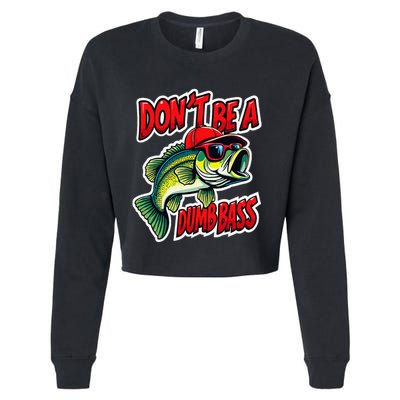 DonT Be A Dumb Bass Fishing Humor Fisherman Master Baiter .Png Cropped Pullover Crew