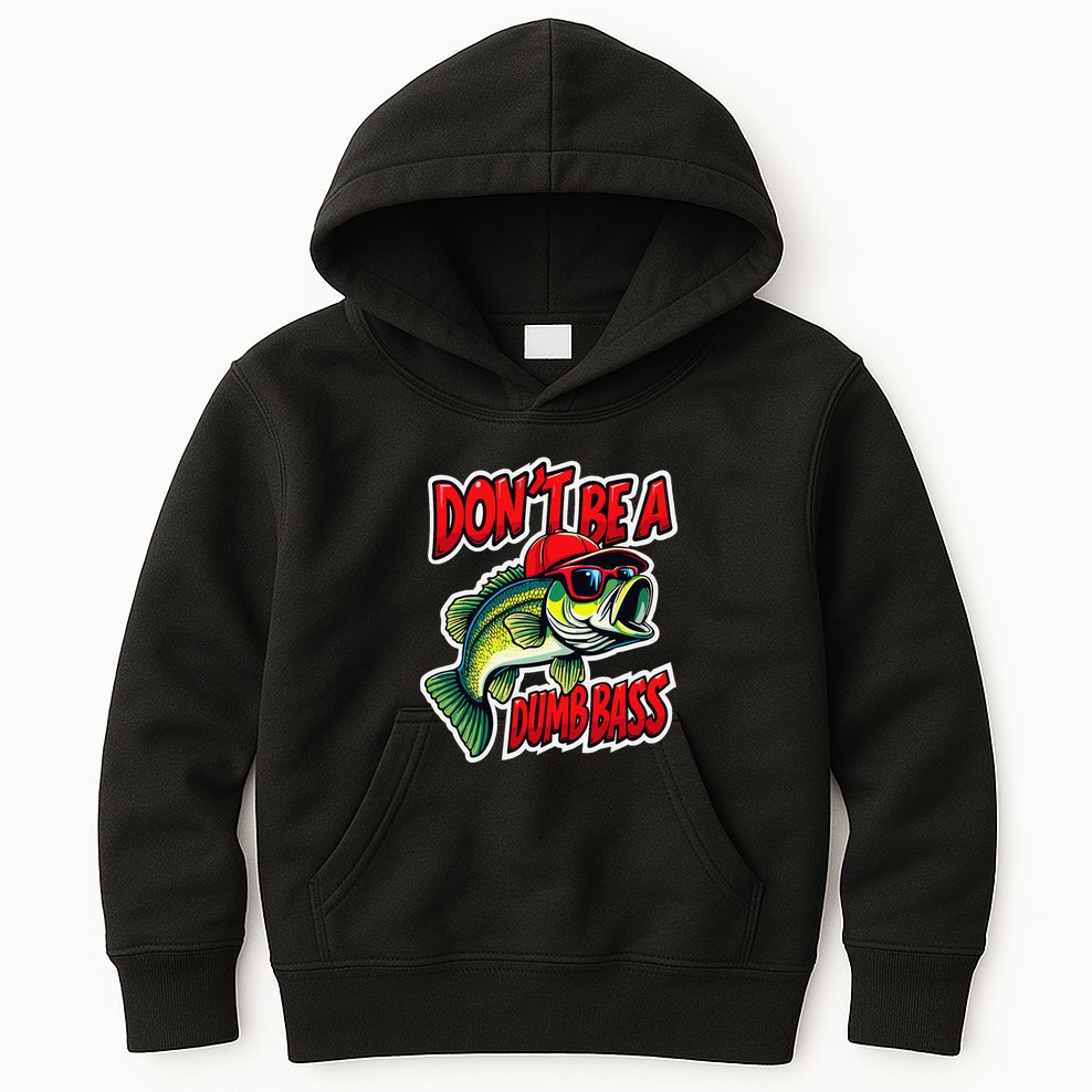 DonT Be A Dumb Bass Fishing Humor Fisherman Master Baiter .Png Kids Hoodie