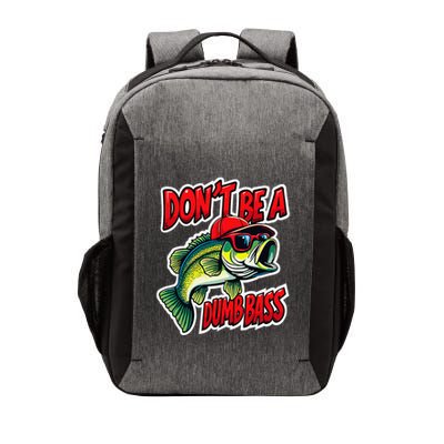DonT Be A Dumb Bass Fishing Humor Fisherman Master Baiter .Png Vector Backpack