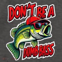 DonT Be A Dumb Bass Fishing Humor Fisherman Master Baiter .Png Vector Backpack