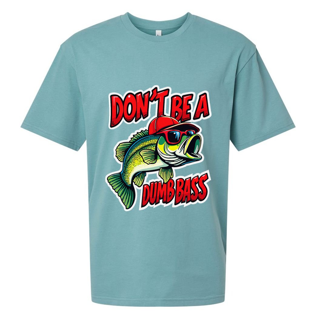DonT Be A Dumb Bass Fishing Humor Fisherman Master Baiter .Png Sueded Cloud Jersey T-Shirt